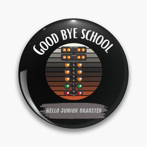 Item preview, Good Bye School Hello Junior Dragster Summer Happy Last Day of School Goodbye Racing Drag Racing Dragsters Drag Racing Christmas Tree Race Track Drag Strip Jr Dragster designed and sold by CarantinedChaos.