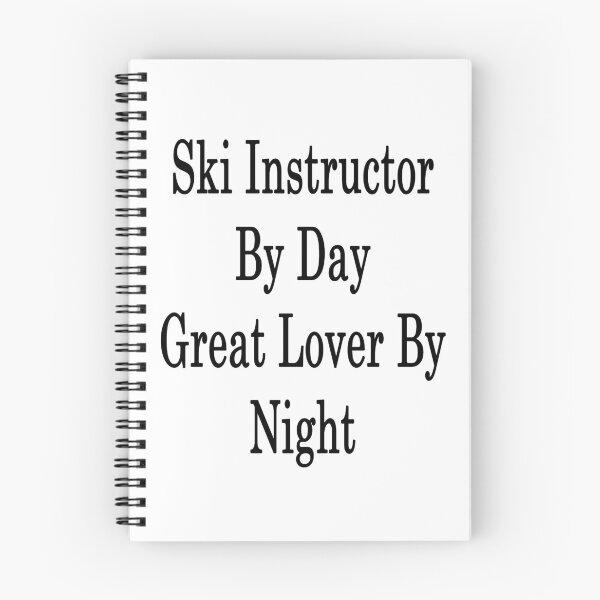 Item preview, Ski Instructor By Day Great Lover By Night  designed and sold by supernova23.