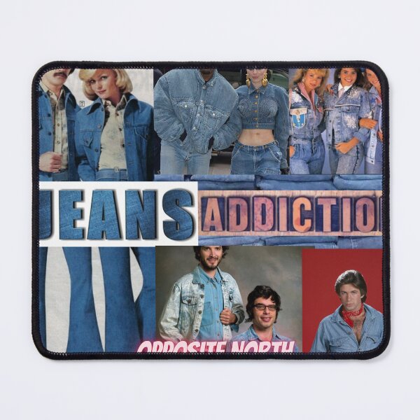 Item preview, Jeans Addiction designed and sold by MacOneal.
