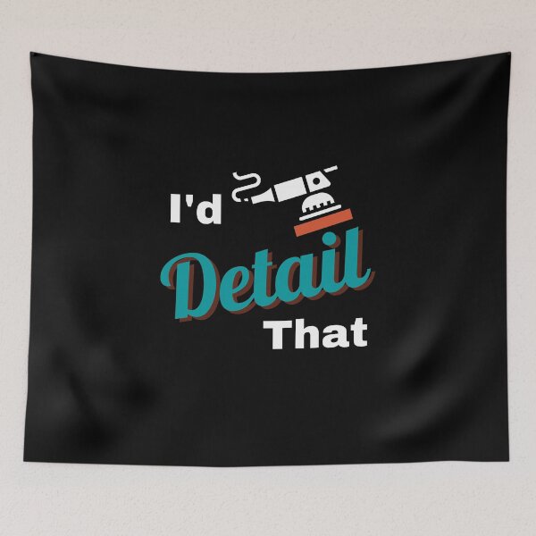 Item preview, I'd Detail That Auto Detailing designed and sold by Lilrugratz73.
