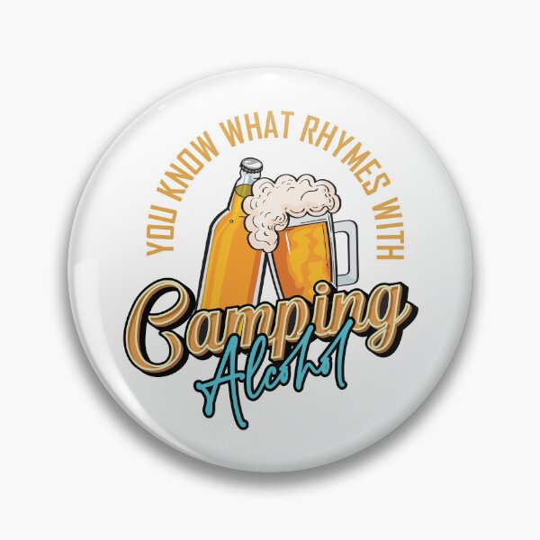 Item preview, You Know What Rhymes with Camping Alcohol designed and sold by 397HOUSE Your happy time.
