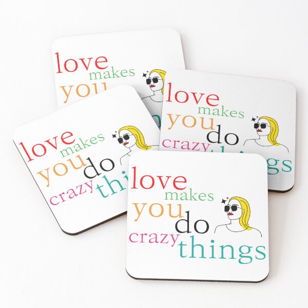 Item preview, love makes you do crazy things designed and sold by crazyhome.