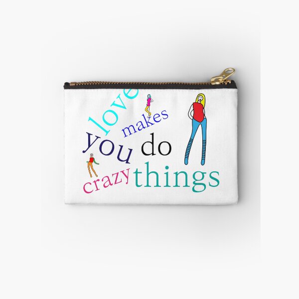 Item preview, love makes you do crazy things designed and sold by crazyhome.