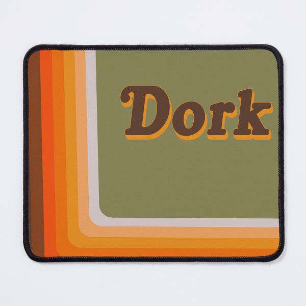 Item preview, Dork 2 70s slang designed and sold by flowerlibrary.