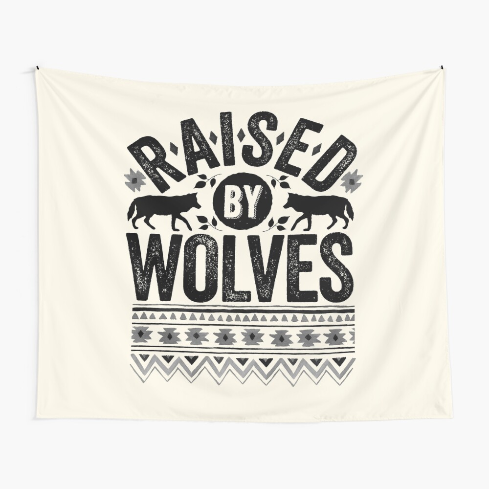 Raised By Wolves {Black + White} Wall Tapestry
