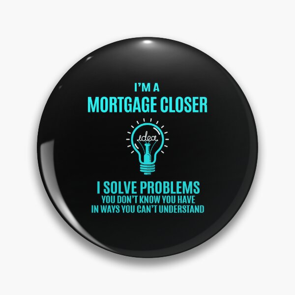 Item preview, Mortgage Closer T Shirt - I Solve Problems Gift Item Tee designed and sold by watkinsmat.
