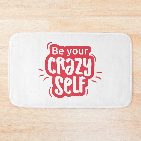 Item preview, Ba Your Crazy Self designed and sold by Amalucka.