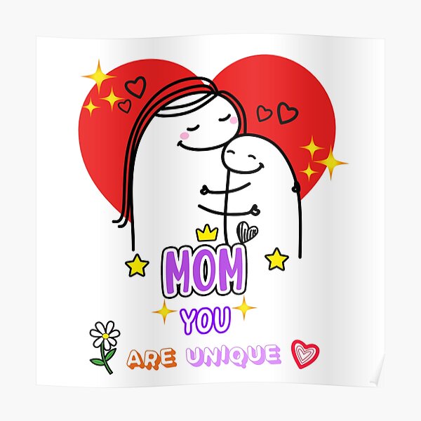 Flork Mom You Are Unique Poster For Sale By Utopiaxd Redbubble 