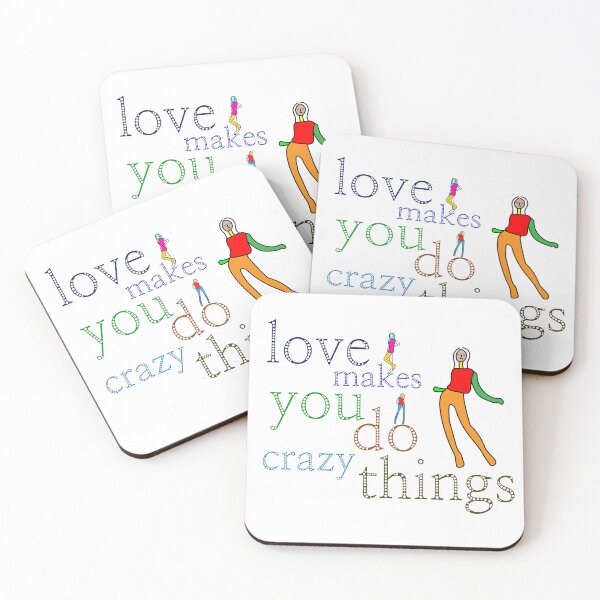 Item preview, love makes you do crazy things designed and sold by crazyhome.