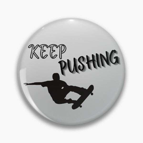 Item preview, Keep Pushing  designed and sold by tnwbank.