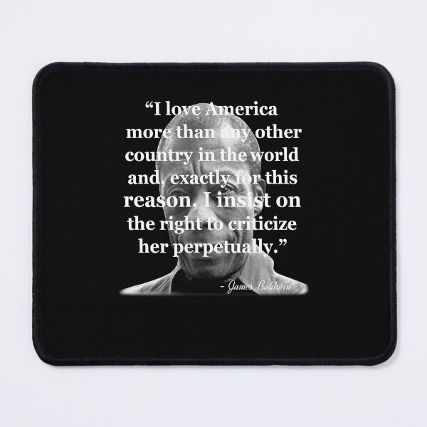 Item preview, James Baldwin I Love America Quote Classic designed and sold by Diane2unique.