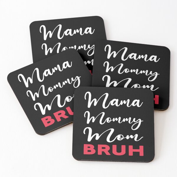 Item preview, Funny Mama Mommy Mom Bruh,cool Gift Ide'a for Momy designed and sold by Johann Mraz.