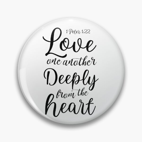 Item preview, Love one another Deeply from the heart - Christian Merchandise designed and sold by AE3store.