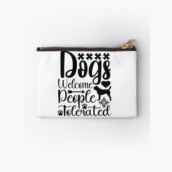 Item preview, dogs welcome people talenated designed and sold by Fislux.