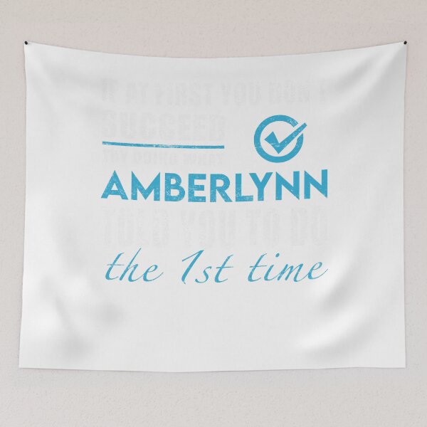 Item preview, Amberlynn Name T   Try Doing What Amberlynn Told You To Do The 1st Time Name Gift Item  Cla designed and sold by sonnyxjplazaqkc.