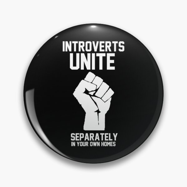 Item preview, Introverts unite separately in your own homes designed and sold by Alfonzo Kohler.