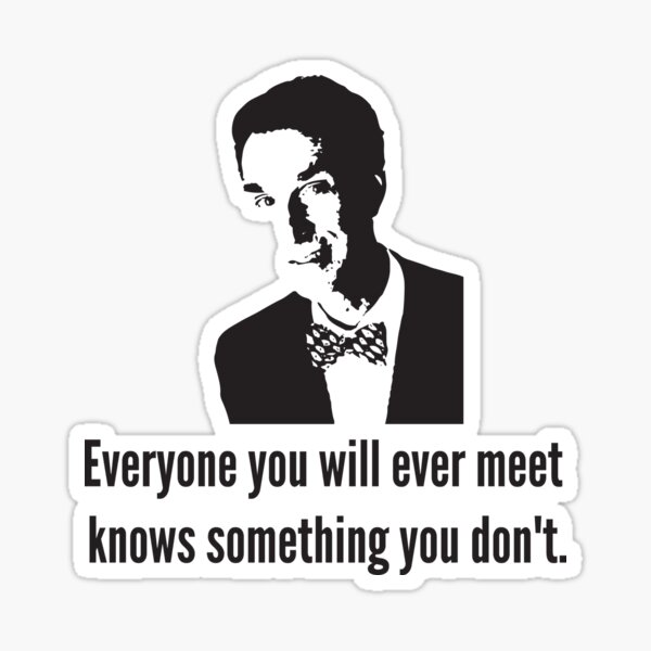 Bill Nye Quote Sticker For Sale By Timcheesebrow Redbubble 2783