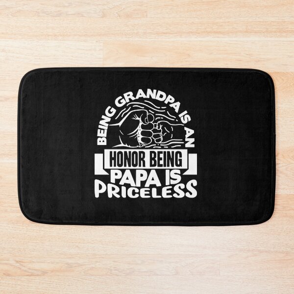 Item preview, being grandpa is an honor being papa is priceless designed and sold by Fislux.