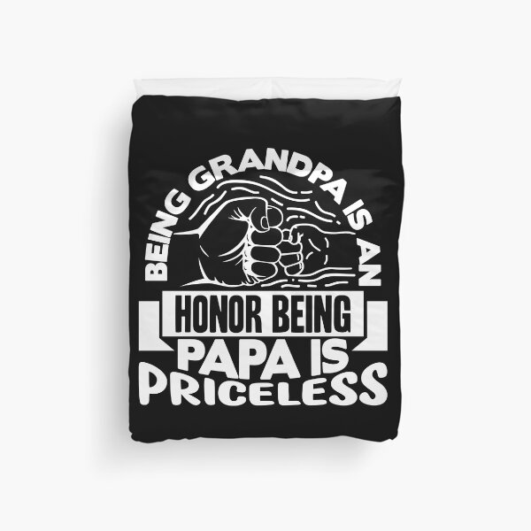Item preview, being grandpa is an honor being papa is priceless designed and sold by Fislux.