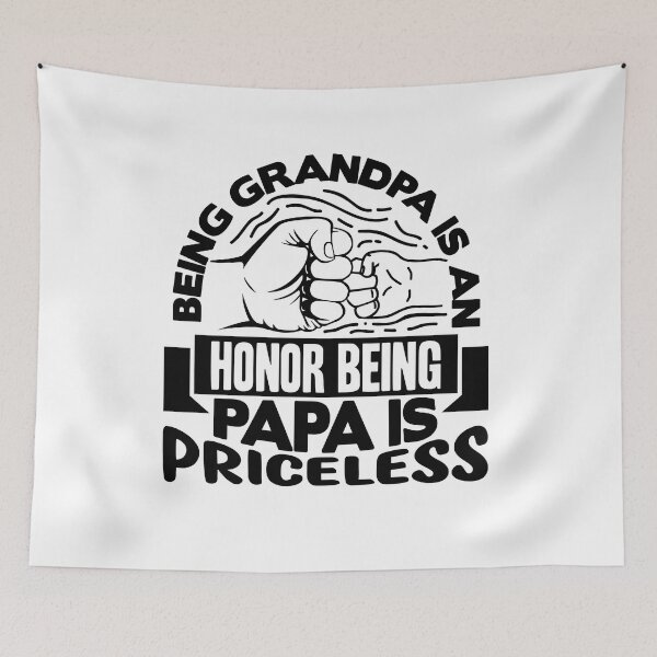 Item preview, being grandpa is an honor being papa is priceless designed and sold by Fislux.