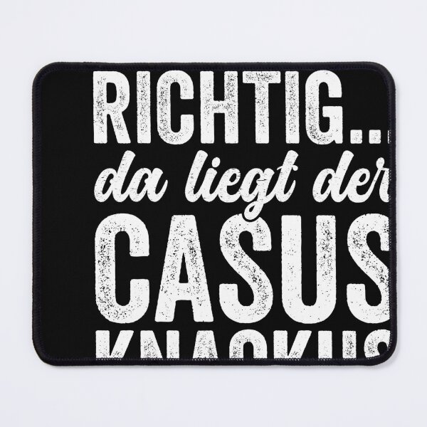 Item preview, Right There Is The Casus Knackus Sticking Point, Word Joke designed and sold by Kaaimaan.