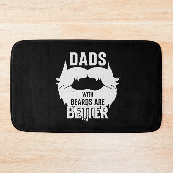 Item preview, dads with beards are better designed and sold by Fislux.