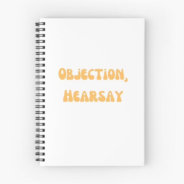 Item preview, Objection, Hearsay designed and sold by Lilac225769.