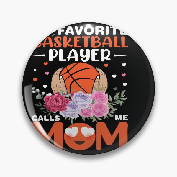 Item preview, my favorite basketball player calls me MOM designed and sold by Fislux.