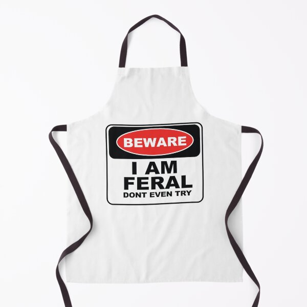 Item preview, Beware I am Feral ( Funny Danger Sign) designed and sold by WULFLAND ARTS.
