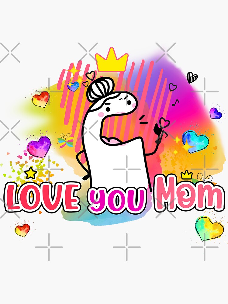 Flork Love You Mom Sticker By Utopiaxd Redbubble 