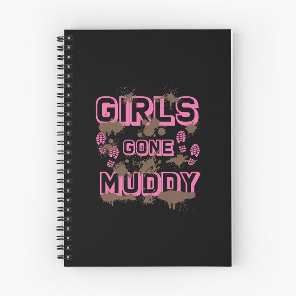 Item preview, Girls Gone Muddy Funny Mud Run Racing For A Mudding Mudder designed and sold by StrongShirts.