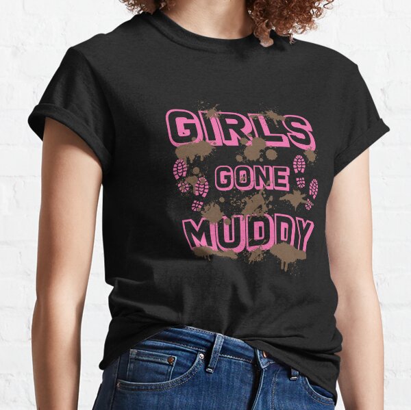 Muddy hotsell girl shirts