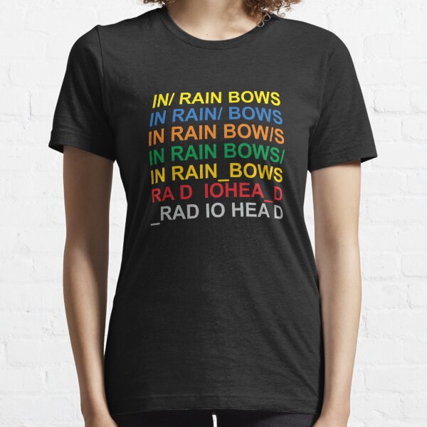 beautiful in rainbows RADIOHEADs Essential T-Shirt