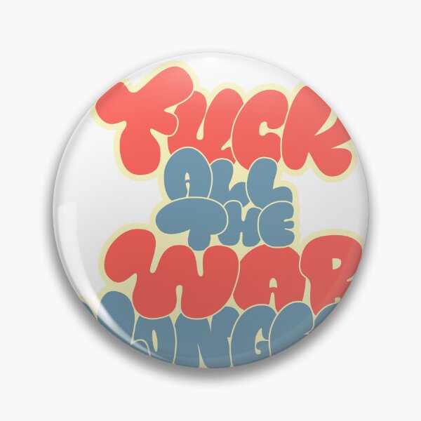 Item preview, Fuck all the War Mongers - Against War - For Peace Love and Respect - graffiti Bubblestyle designed and sold by Boogosh.