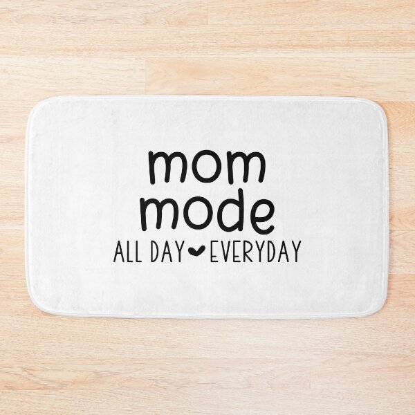 Item preview, Mom Mode All Day Everyday designed and sold by miraipa.