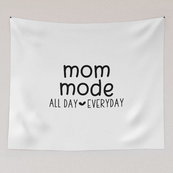 Item preview, Mom Mode All Day Everyday designed and sold by miraipa.