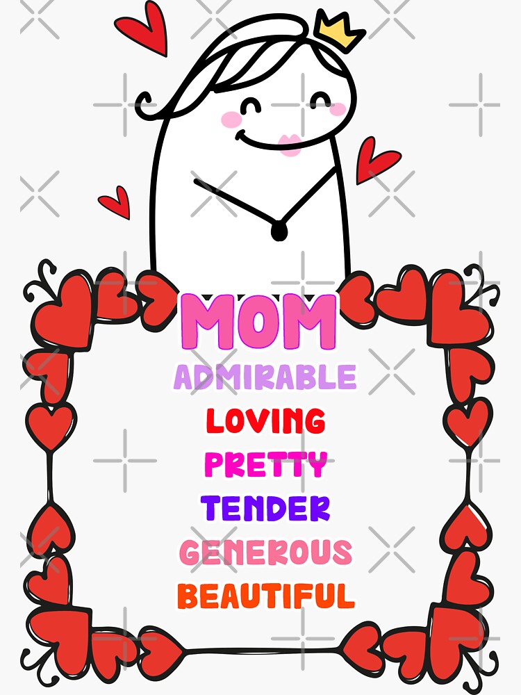 Flork Mom Admirable Loving Pretty Tender Generous Beatiful Sticker By Utopiaxd Redbubble 