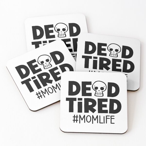 Item preview, Dead Tired Mom Life designed and sold by miraipa.