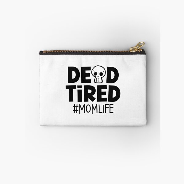Item preview, Dead Tired Mom Life designed and sold by miraipa.