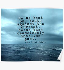So we beat on - Gatsby quote on the dark ocean Poster