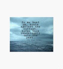 So we beat on - Gatsby quote on the dark ocean Art Board
