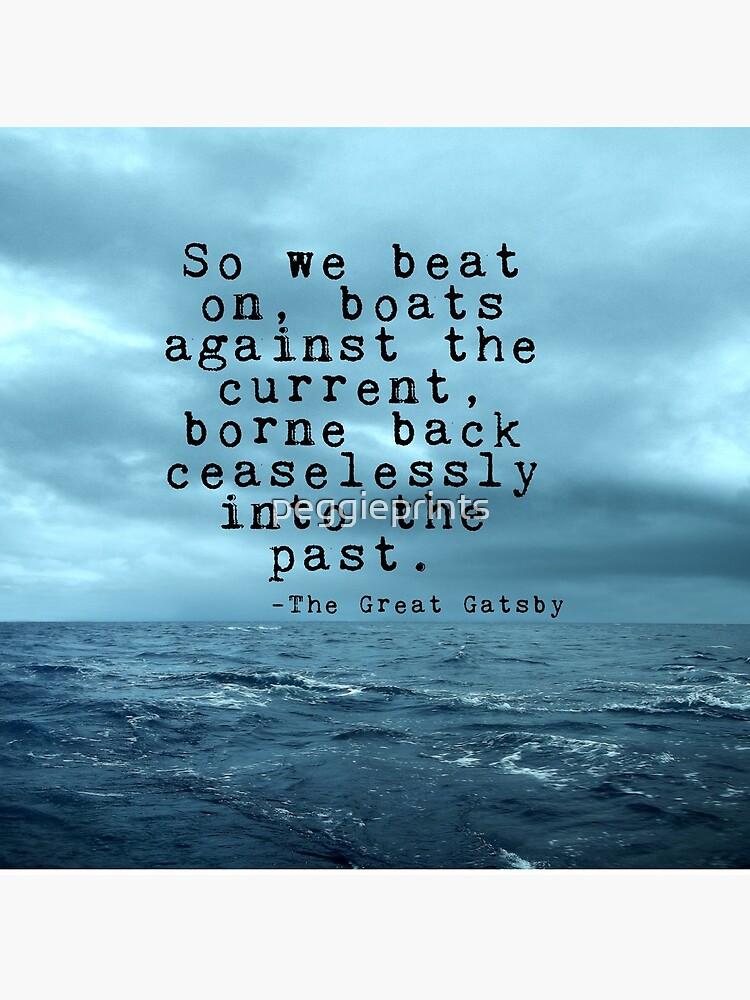 So we beat on - Gatsby quote on the dark ocean by peggieprints
