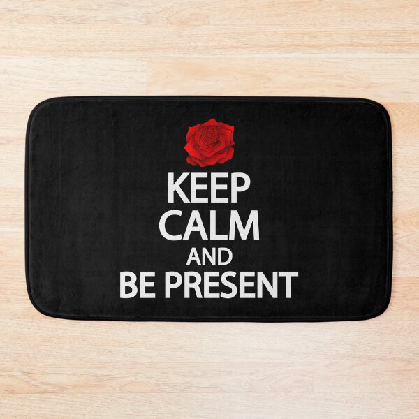 Item preview, Keep calm and be present designed and sold by Colorfulandfun.