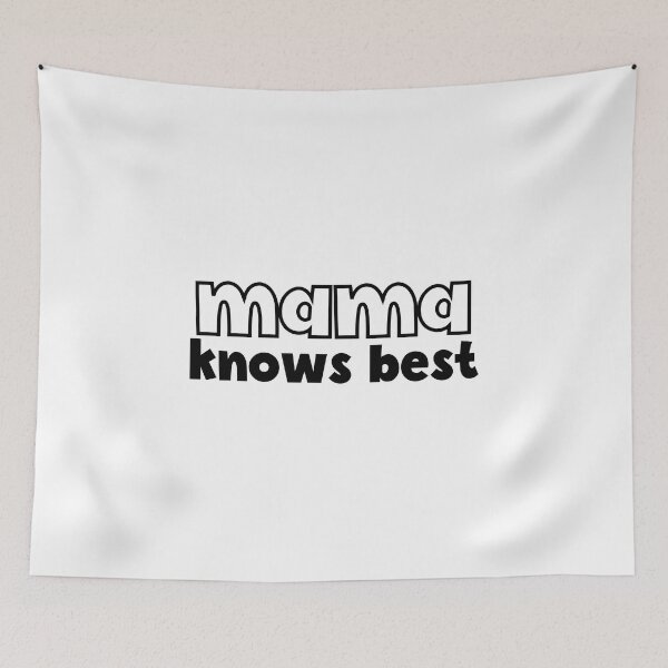 Item preview, Mama Knows Best Mother Knows Best designed and sold by miraipa.