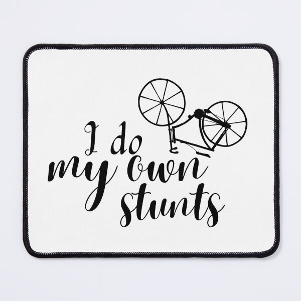 Item preview, I do my own stunts designed and sold by Designza1.