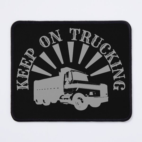 Item preview, Keep On Trucking designed and sold by STIGPhotoDesign.