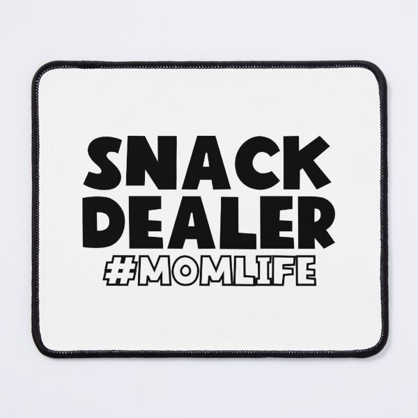 Item preview, Snack Dealer Mom Life designed and sold by miraipa.