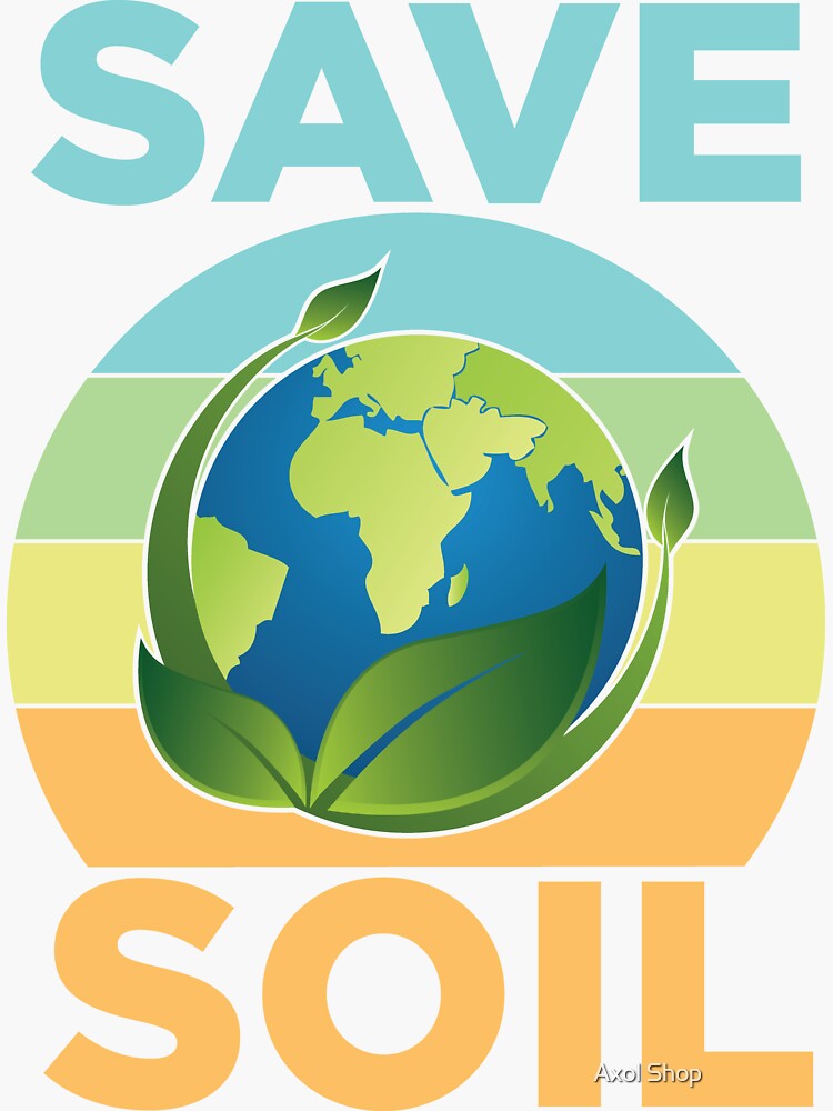 soil-conservation-awareness-sticker-by-khelifadz-redbubble