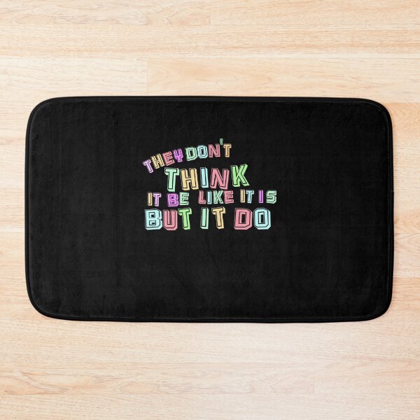 Item preview, They don't think it be like it is but it do designed and sold by Captain-Jackson.
