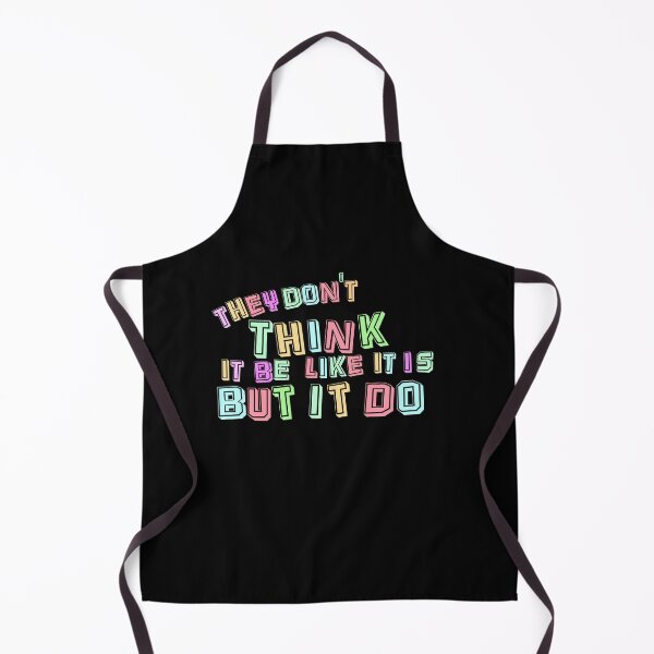 Item preview, They don't think it be like it is but it do designed and sold by Captain-Jackson.